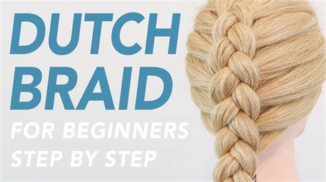 Easy Dutch Braid Step By Step For Beginners Simple Braided Hairstyle 2 Way To Add Hair