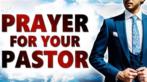 Prayer For Your Pastor Powerful Prayer For Pastors Prayer For Our
