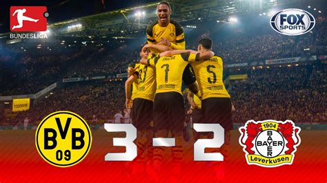 Borussia Dortmund Bayer 04 Leverkusen 3 2 Goles Jornada 23