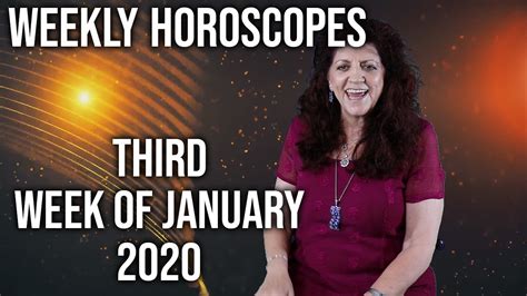 Third Week Of January 2020 Weekly Horoscopes YouTube