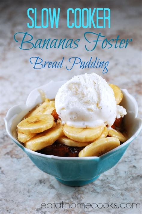 Slow Cooker Bananas Foster Bread Pudding Eat At Home