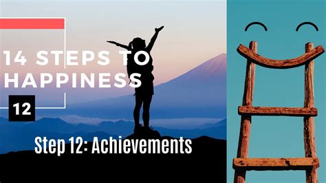 Steps To Happiness Step Increase Your Sense Of Achievement Youtube