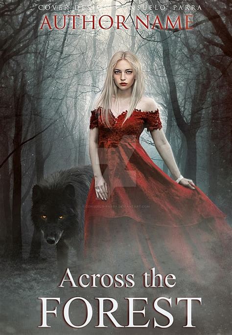 Across The Forest Book Cover Available By Consuelo Parra On Deviantart