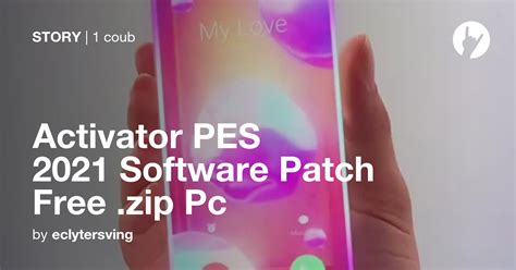 Activator Pes 2021 Software Patch Free Zip Pc Coub