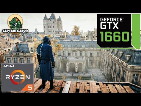 Assassin S Creed Unity GTX 1660 Ultra Graphics Gameplay Ep 2 YouTube
