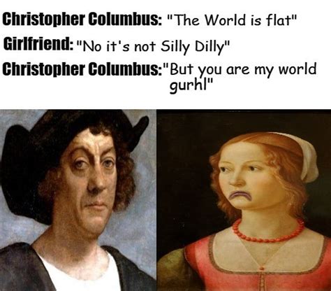 Christopher Columbus Flat World Blank Template Imgflip