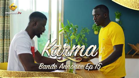 S Rie Karma Bande Annonce Episode Youtube