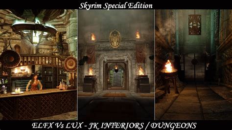 Skyrim Se Lighting Mods Enhanced Lights And Fx Vs Lux Jk S