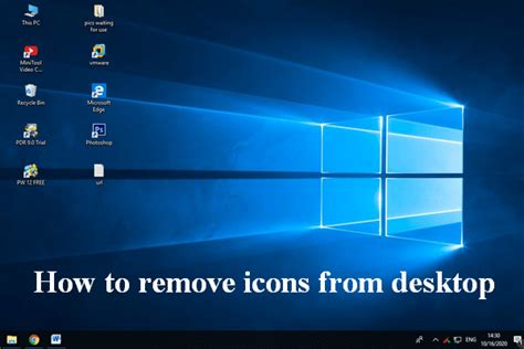 How To Remove Icons From Desktop Windows 10