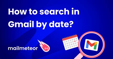 9 Easy Ways To Search Gmail By Date Tried And Tested