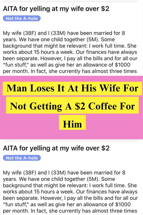 Man Loses It At His Wife For Not Getting A 2 Coffee For Him Artofit