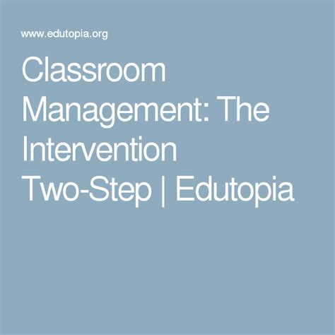 classroom management the intervention two step edutopia edutopia intervention classroom