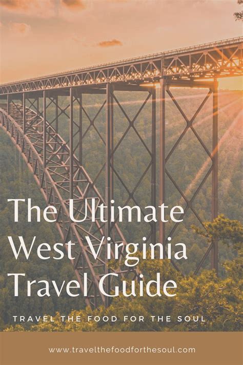 The Ultimate West Virginia Travel Guide West Virginia Travel