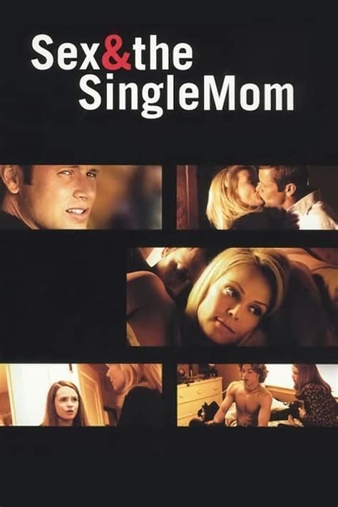 Sex And The Single Mom 2003 Is Sex And The Single Mom On Netflix Netflix Movies