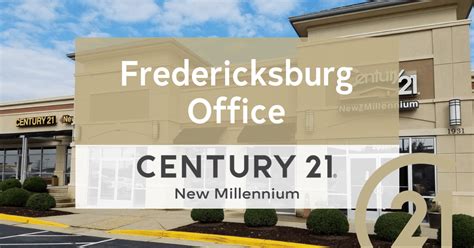 fredericksburg virginia office century 21 new millennium