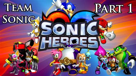 Lets Play Sonic Heroes Team Sonic Part 1 Pc Youtube