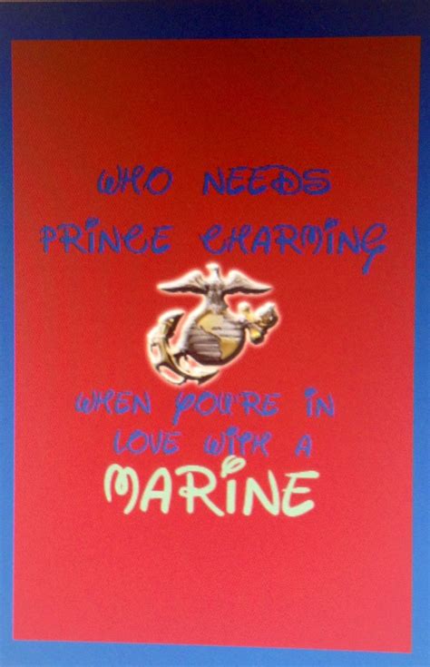 A Marine Is All You Need Marine Love Marines Wife Quotes Marine Wife Life
