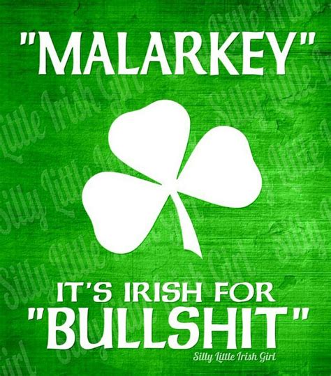 Malarkey Definition Irish Quotes Irish Proverbs Irish