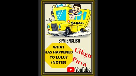 Louise middleton, or lulu, as she was fondly called by her mother, had been sitting on the hill for over forty minutes now. SPM English - Poem : What has happened to Lulu? - YouTube