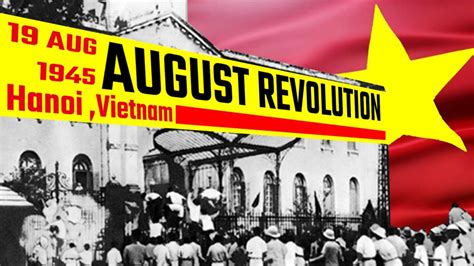 August Revolution In Vietnam Liberation Of Hanoi Peoples Dispatch