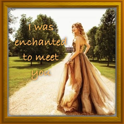 Enchanted Taylor Swift Speak Now Taylor Swift Enchanted Taylor
