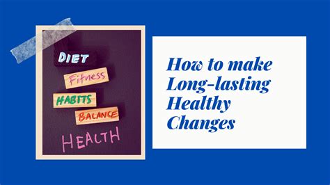 How Can I Make Long Lasting Healthy Changes Tlc For Wellbeing