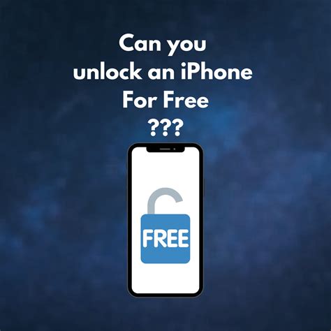 How To Unlock IPhone Free In All Available Solutions