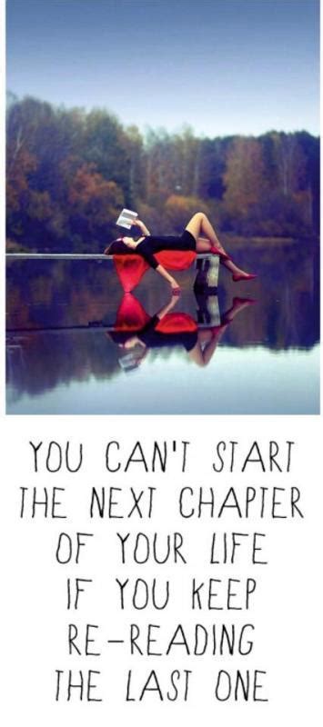 You Cant Start The Next Chapter Of Your Life If You Keep Picture