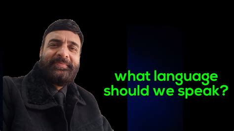 What Language Should We Speak Youtube