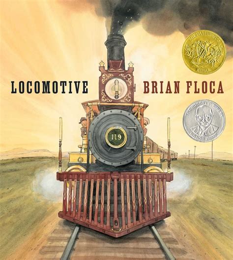 Locomotive By Brian Floca Book Summary Reviews And E Book Download