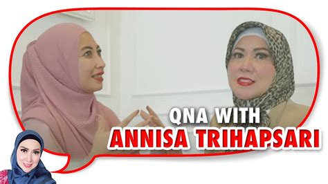 Qna With Annisa Trihapsari Mencari Cintanya Allah Untuk Hidup Yg Lebih