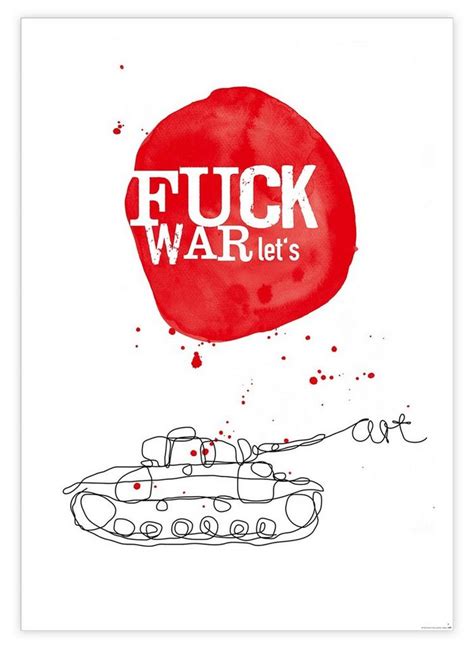 Close Up Kunstdruck Fuck War Lets Art Kunstdruck Janette 48 X 68 Cm