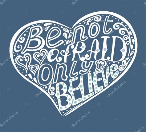Bible Passage Be Not Afraid Only Believe Made By Hand Stock Vector