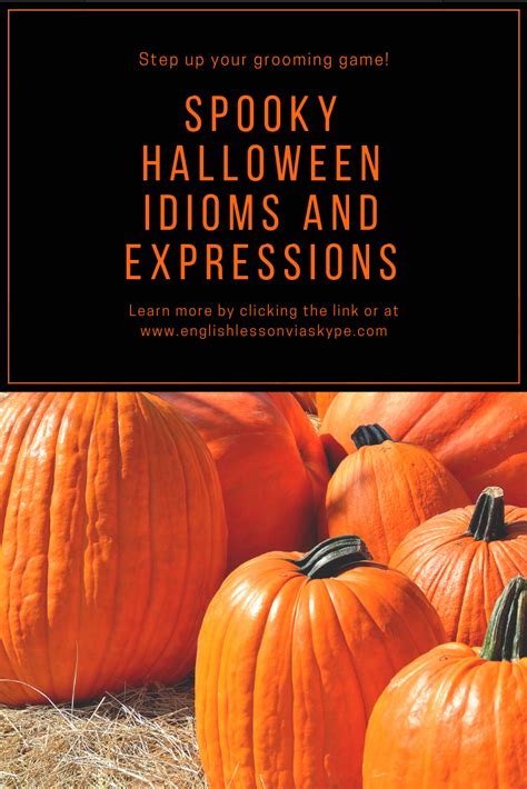 Halloween Idioms And Expressions Improve Your English Vocabulary