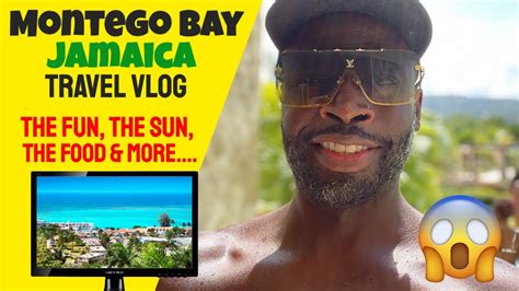 Montego Bay Jamaica Travel Vlog Youtube