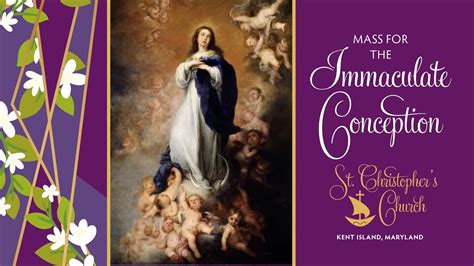 Holy Mass For The Immaculate Conception Of The Blessed Virgin Mary