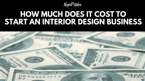 How Much Does It Cost To Start An Interior Design Business Interior