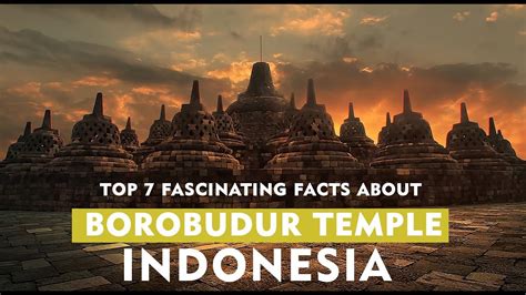 Discover Me Top Fascinating Facts About Borobudur Temple Youtube