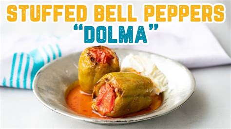 Authentic Turkish Cooking Technique Dolma Stuffed Bell Peppers