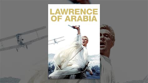 Lawrence Of Arabia Restored Version Youtube