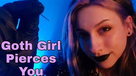 Goth Girl Gives You A Piercing Asmr Personal Attention Roleplay Pov