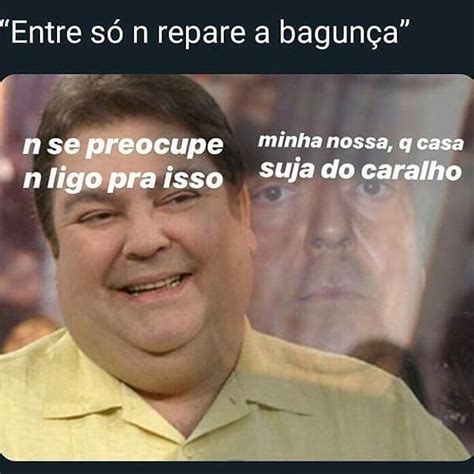 Coletânea De 45 Memes Engraçados Brasileiros Da Semana Imagens Frases