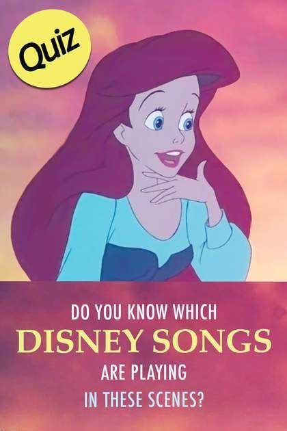 Disney Quiz Do You Know Which Disney Songs Are Playing In These Scenes