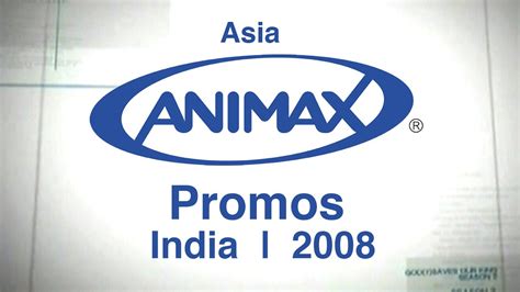 Animax India Animax Asia A Few Promos From 2008 Classic