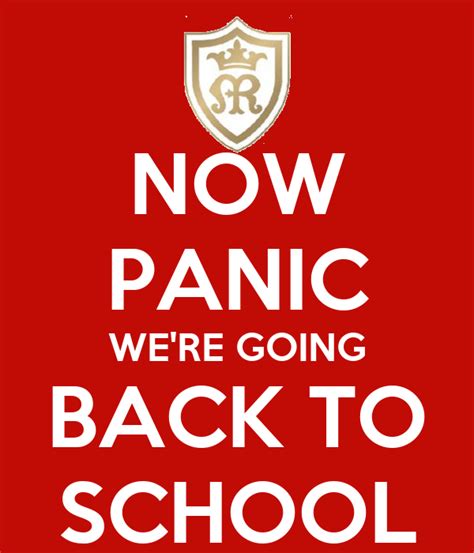 I will be busy there, so the commissions overall may get delayed. NOW PANIC WE'RE GOING BACK TO SCHOOL Poster | Phillipa ...