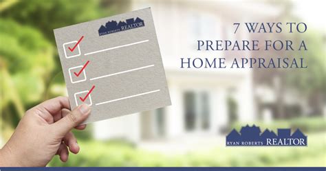 7 Ways To Prepare For A Home Appraisal Ryan Roberts Realtor