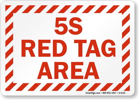 9 years is apparently an unsuitable short time to voice a credible and what is the limit on knowledge allowed per hour for example to avoid a red tag. 5S Red Tag Area Sign | Ships Free & Fast, SKU: S-6115 ...