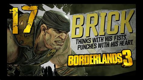 Lets Play Borderlands 3 Part 17 Brick Is Back Youtube