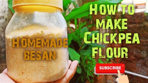 How To Make Besan From Chana Dal At Home Recipechickpea Flour Ready In