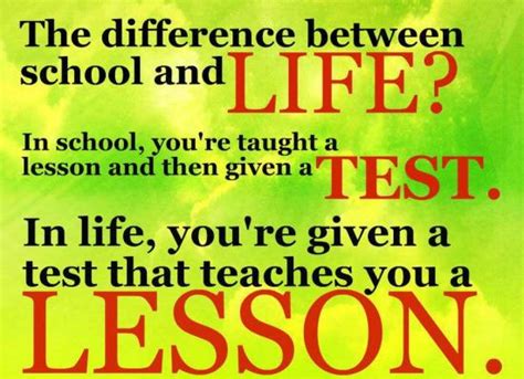 The Difference Between School And Life Quote Picture